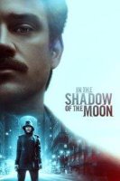 in the shadow of the moon 25828 poster