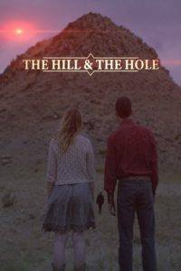 the hill and the hole poster
