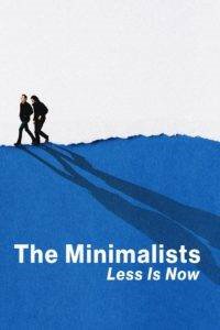 the minimalists less is now poster
