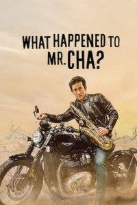 what happened to mr cha poster