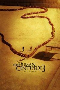 the human centipede final sequence poster