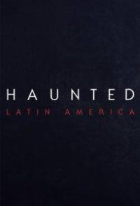 haunted latin america poster